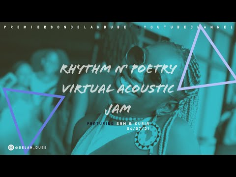 Delah Dube - Rhythm n' Poetry (Virtual Acoustic Jam)