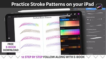 Stroke Patterns for Microblading, Practice different Brow Shapes on your iPad! Free E-book download