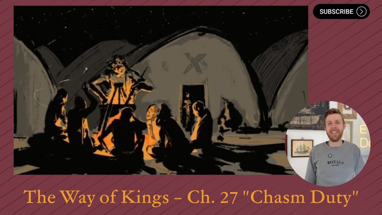 The Way of Kings – Ch. 27 "Chasm Duty"