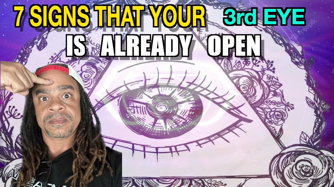 7 Signs That Your 3rd Eye Is Already Open👁️ - YouTube