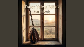 Son Bekleyiş - Taner Yalçın Müzik