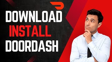 How To Download & Install DoorDash App (Full Guide)