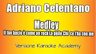 Video thumbnail of "Adriano Celentano - Medley - Versione Karaoke Academy Italia"