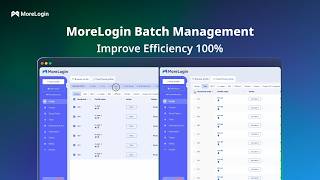 How To Quickly Manage MoreLogin interface｜Batch Modify Profile Proxy｜Morelogin's Efficiency Guide