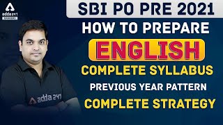 How to Prepare English Complete Syllabus for SBI PO 2021 | SBI PO Strategy & Previous Year Pattern