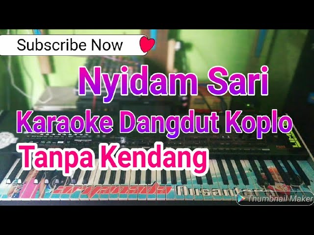 Nyidam Sari Tanpa Kendang Karaoke Dangdut Koplo Yamaha s770 Cover class=