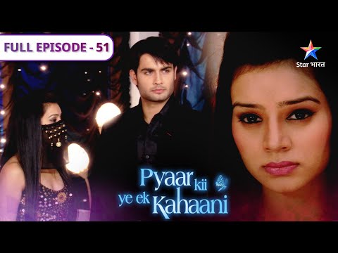 Pyaar Kii Ye Ek Kahaani Kyun Piya Ne Uthaya Abhay Par Haath FULL EPISODE 51