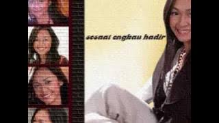 SESAAT ENGKAU HADIR (MARIA)