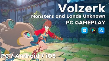Volzerk : Monsters and Lands Unknown - PC Client Gameplay - [PC / Android / iOS]
