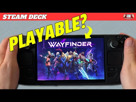 Wayfinder on Steam Deck - Is it Playable?