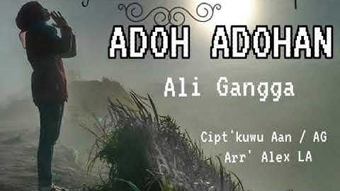 ADOH ADOHAN - ALI GANGGA