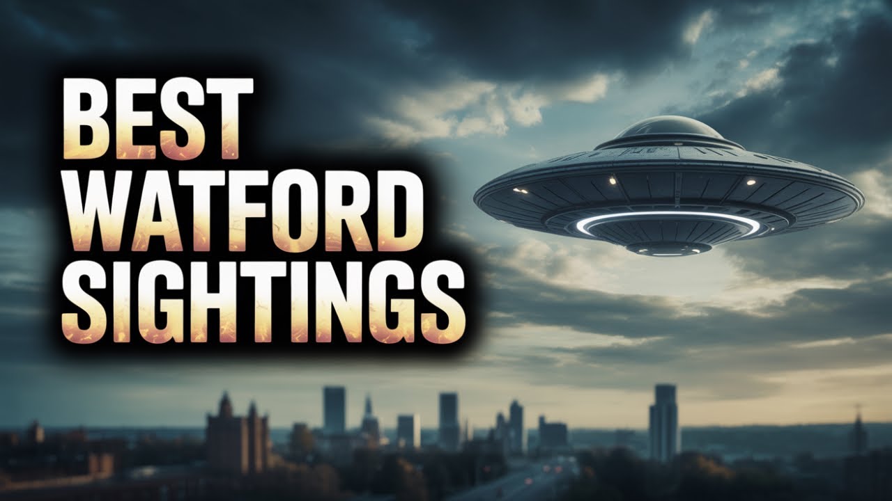 BEST UFO SIGHTINGS OVER WATFORD IN THE PAST 10 YEARS