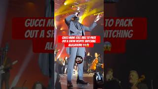 #guccimane STILL able to PACK OUT a SHOW despite SNITCHING ALEGATIONS 👀😱 #rap #shorts