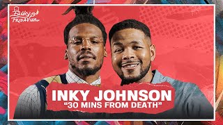 'Football Almost Killed Me' | 30 mins from Death | Inky Johnson |  Funky Friday W/ Cam Newton | EP4