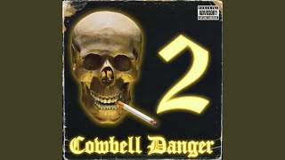 Warning Cowbell Danger, Vol. 2 in Your House