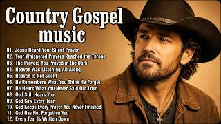 Relaxing Country Gospel | God Has Not Forgotten You | Comforting Worship Songs of Faith