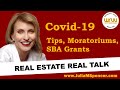 &#39;Real Estate Real Talk&#39; Radio Show Aired 04-08-2020 Tips, Moratoriums, and SBA Grants