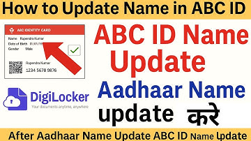 How to Update Abc id Card Name in digilocker | ABC id Name Correct kaise kare | Edit Name in ABC id