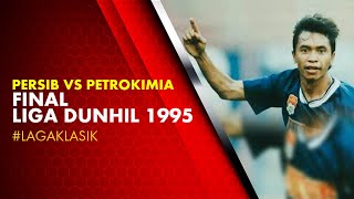 #LagaKlasik PERSIB VS PETROKIMIA - Final Liga Dunhill 1995
