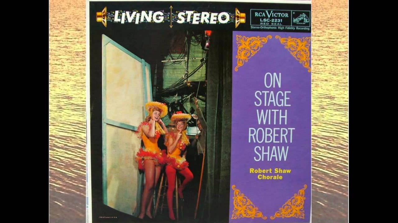 Hallelujah! (From 'Hit The Deck') Robert Shaw Chorale.avi YouTube