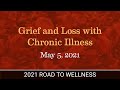 Grief and Loss with Chronic Illness
