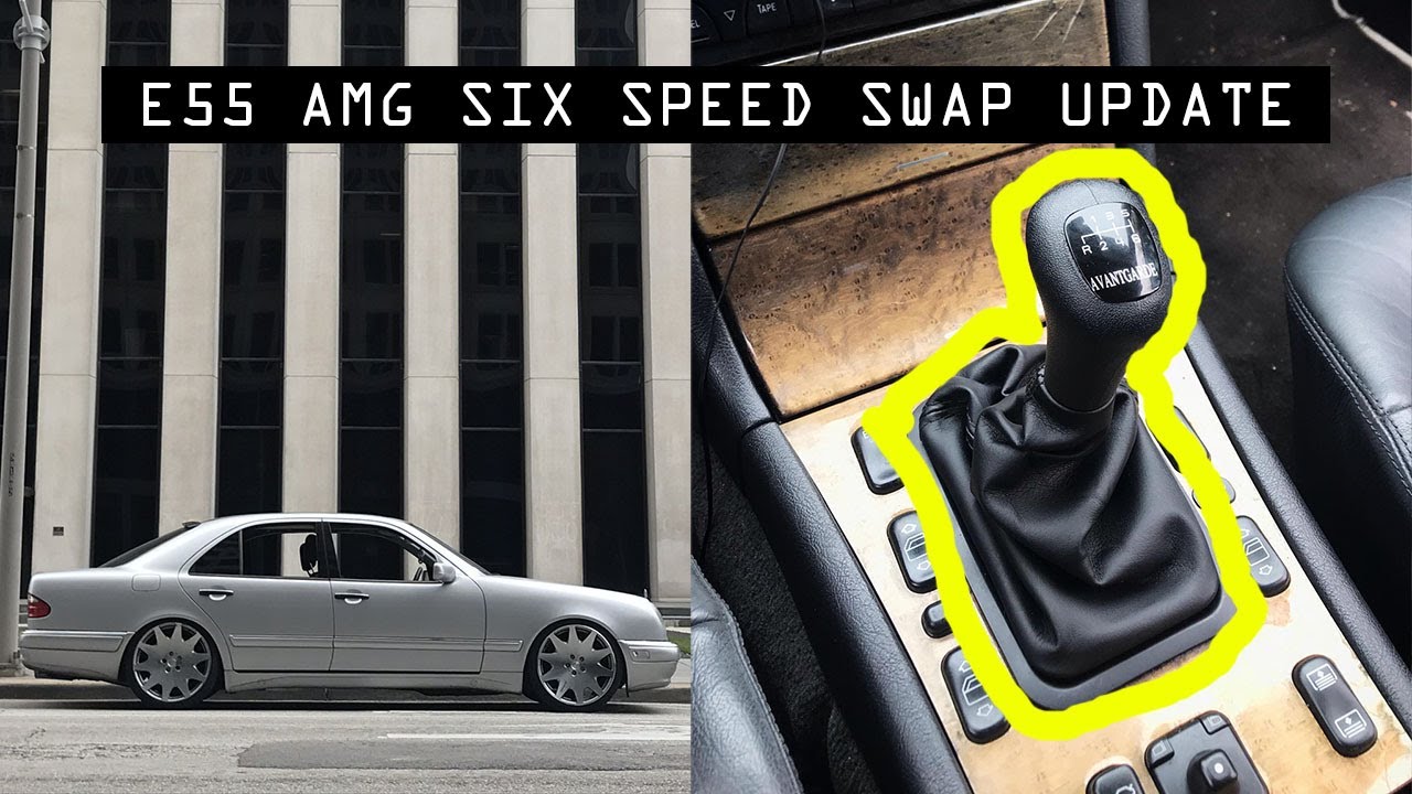 Update On My Mercedes Benz E55 AMG Manual Transmission Swap! - YouTube