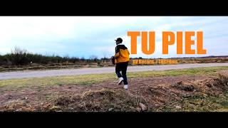 TU PIEL - Hector Almeida / Xv Record./ /THC Films/-VIDEO OFICCIAL.