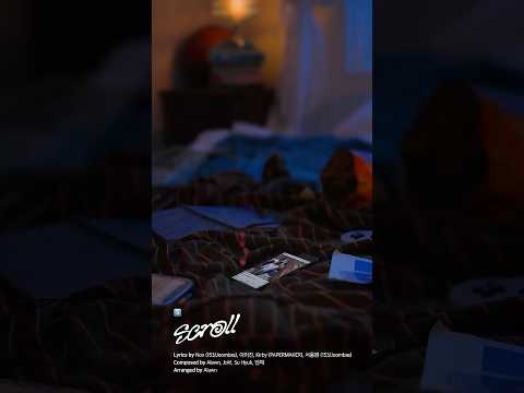 KickFlip(킥플립) "My First <strong>Kick</strong>" Track Spoiler Track 5. Scroll