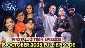 Indian Idol 18 October 2025 Full Episode | First Episode | Indian Idol Season 16 Episode Today
