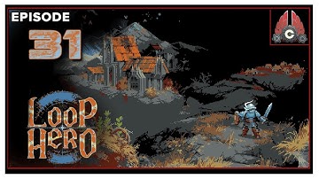 CohhCarnage Plays Loop Hero (Early Key From Devolver Digital!!!) - Episode 31