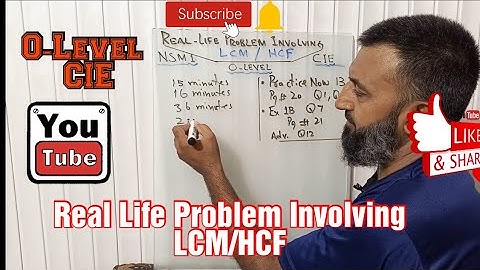 Real Life Problems Involving LCM/HCF|Practice Now 13 Q1,Q2| Ex1B Q7 d1 Page 21 NSM 1|O-Level|CIE