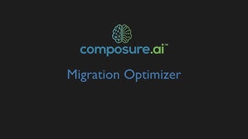 Migration Optimizer - Composure.ai