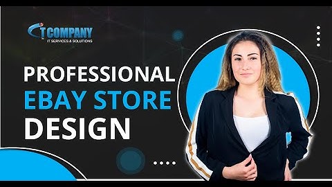 Professional eBay Store Design by IT Company