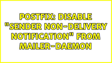 Postfix: disable "sender non-delivery notification" from MAILER-DAEMON