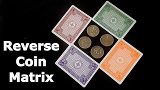 Reverse Coin Matrix Magic Trick