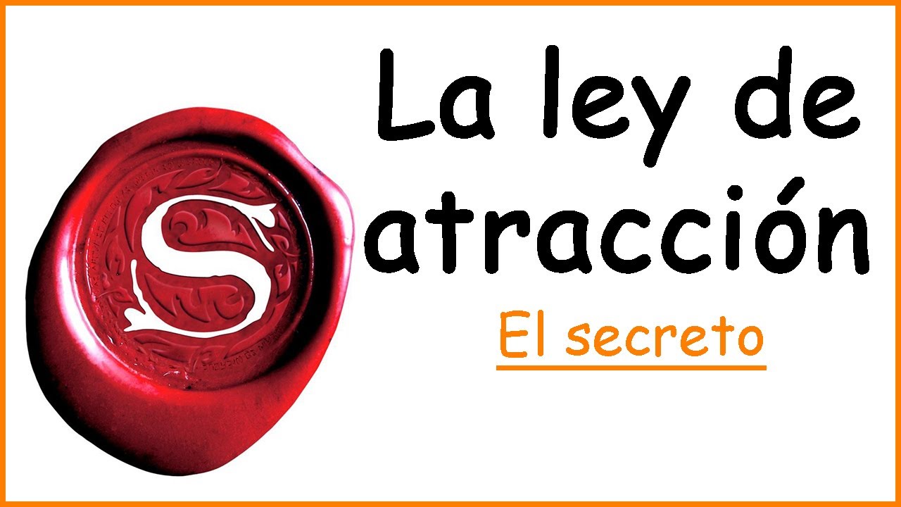 FUNDAMENTOS de la LEY DE ATRACCIÓN - YouTube