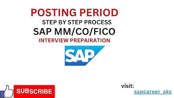 posting period in sap | step by step process | creation and error resolutions |