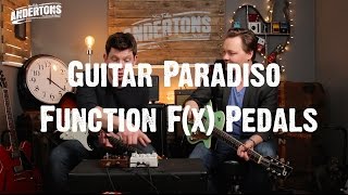 Guitar Paradiso - Function F(x) Pedals - Now At Andertons