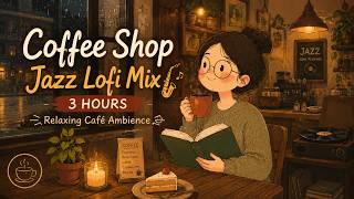 Coffee Shop Jazz Lofi Mix [3 Hours] ☕🎷 Relaxing Café Ambience screenshot 5