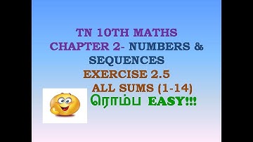 10th Maths | Exercise 2.5 | All sums | Tamil | 1-14 | Chapter 2 | Numbers & Sequences