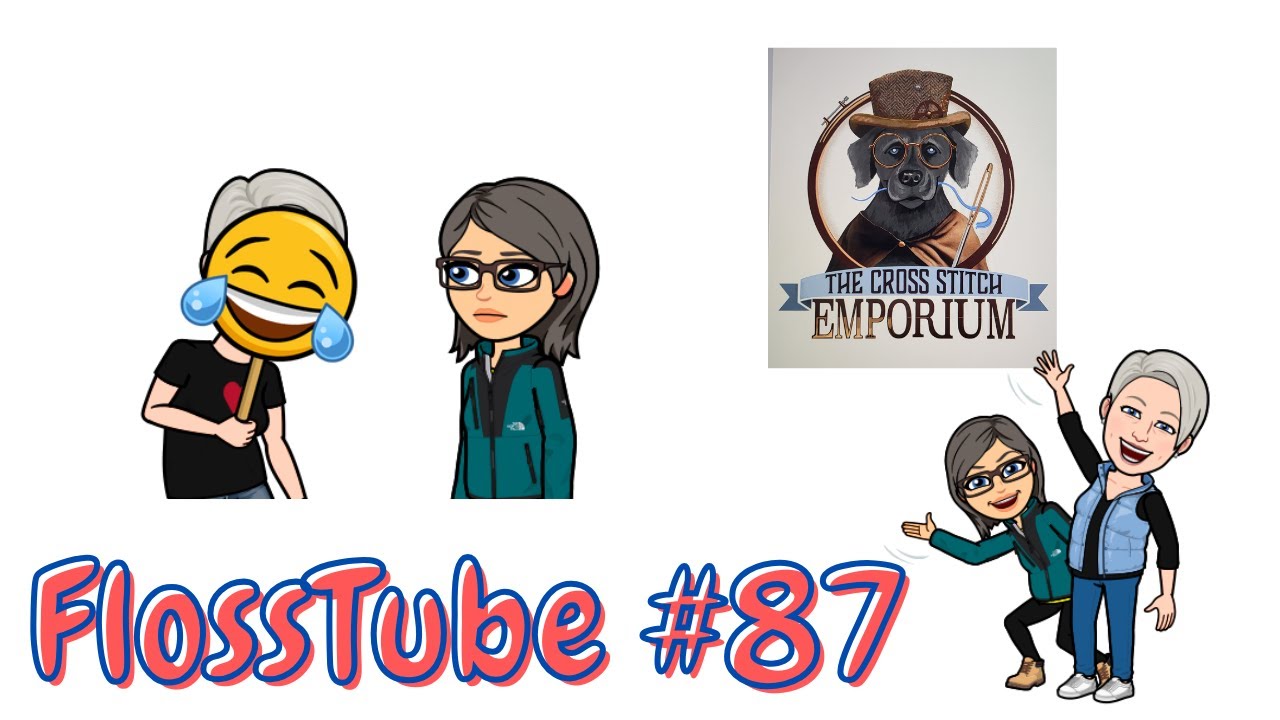 FlossTube #87...The One with No Plan and We Survived