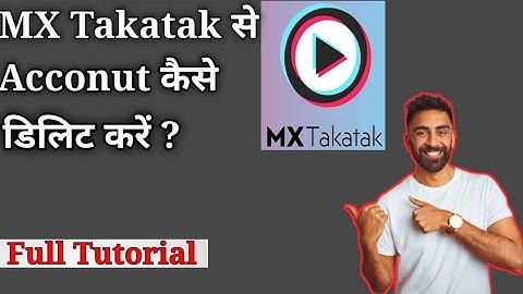 How to delete MX Takatak Account Hindi | Mx Takata Account kaise delete kare | The Fact Is