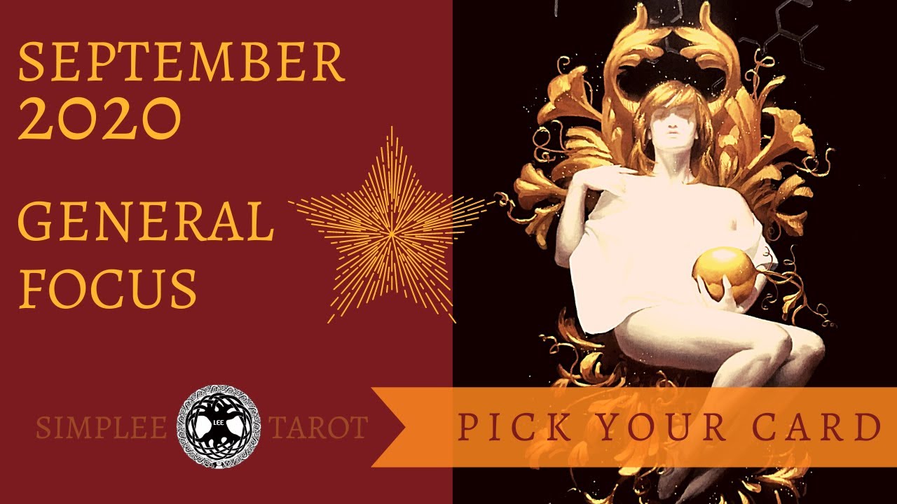 September 2020 General ~ Pick a Card | Tarot Reading