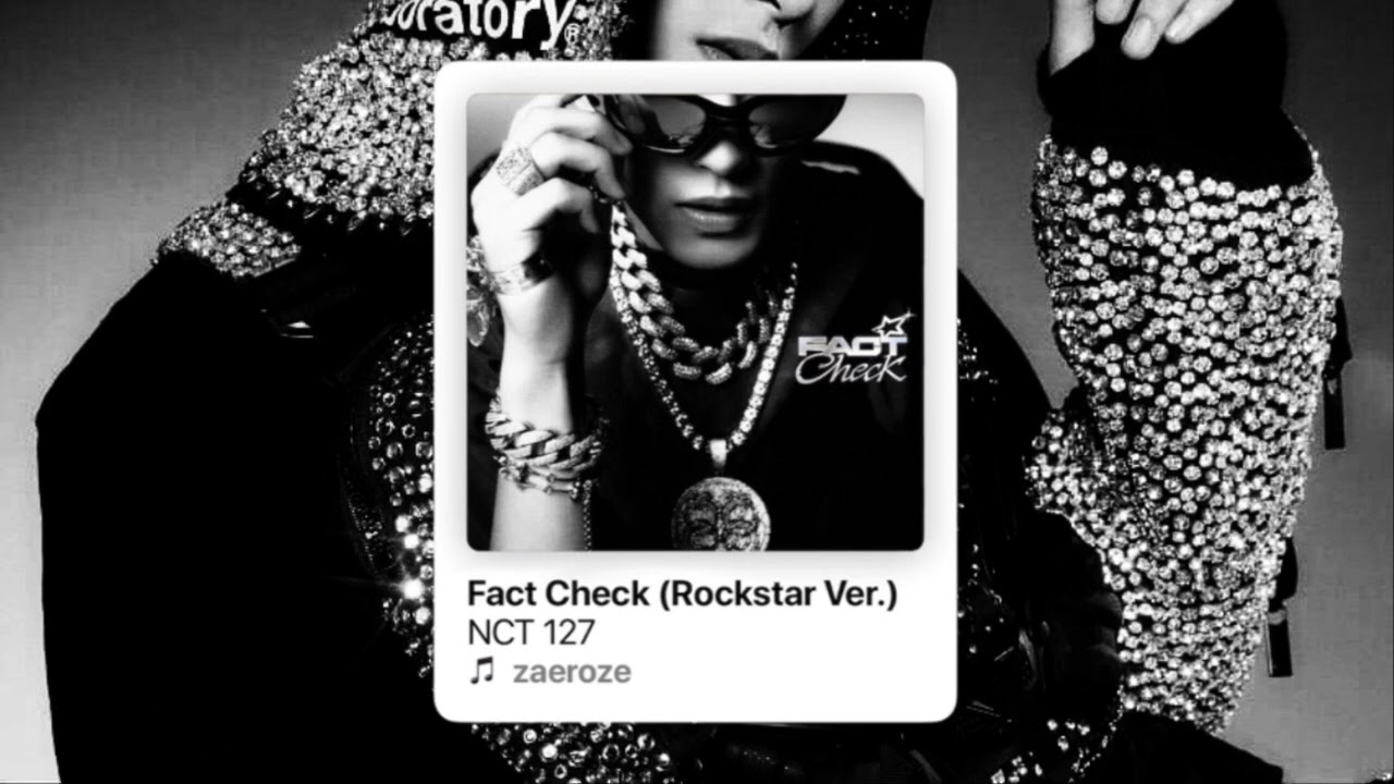 NCT 127 - Fact Check (Rockstar Ver.)