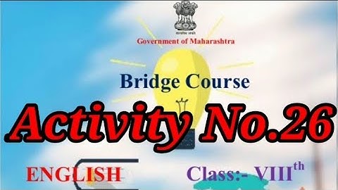 Activity No.26|Bridge Course-Sub.English|Std.8th