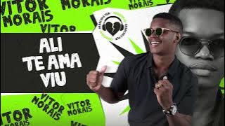 Ali Te Ama - VITOR MORAIS (EP Sofrência do VM 4.0)