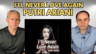 FIRST TIME HEARING I'll Never Love Again Cover by Putri Ariani REACTION