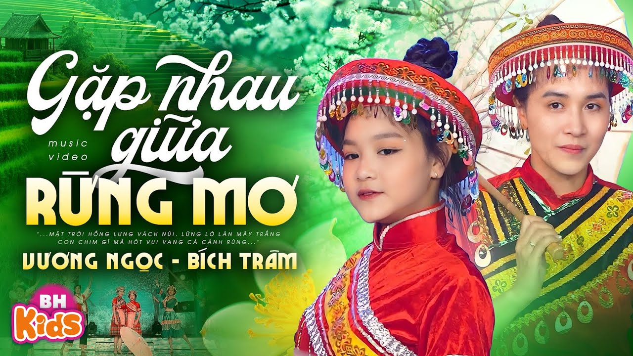 Gặp Nhau Giữa Rừng Mơ - 2 mẹ con hát cực hay, bé Vương Ngọc | Official MV