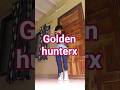 Hunterix Golden Dance Cover By TsonaliHalay Dance Kpop Huntrix Kpopdemonhunters Shorts Hunterix Golden Dance Cover By TsonaliHalay Dance Kpop Huntrix Kpopdemonhunters Shorts
