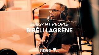 BIRÉLI LAGRÈNE · Ballads in "ELEGANT PEOPLE"